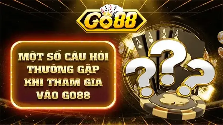 Các Vấn Đề Mà Người Chơi Thường Đặt Câu Hỏi Khi Tham Gia Đặt Cược Tại Go88